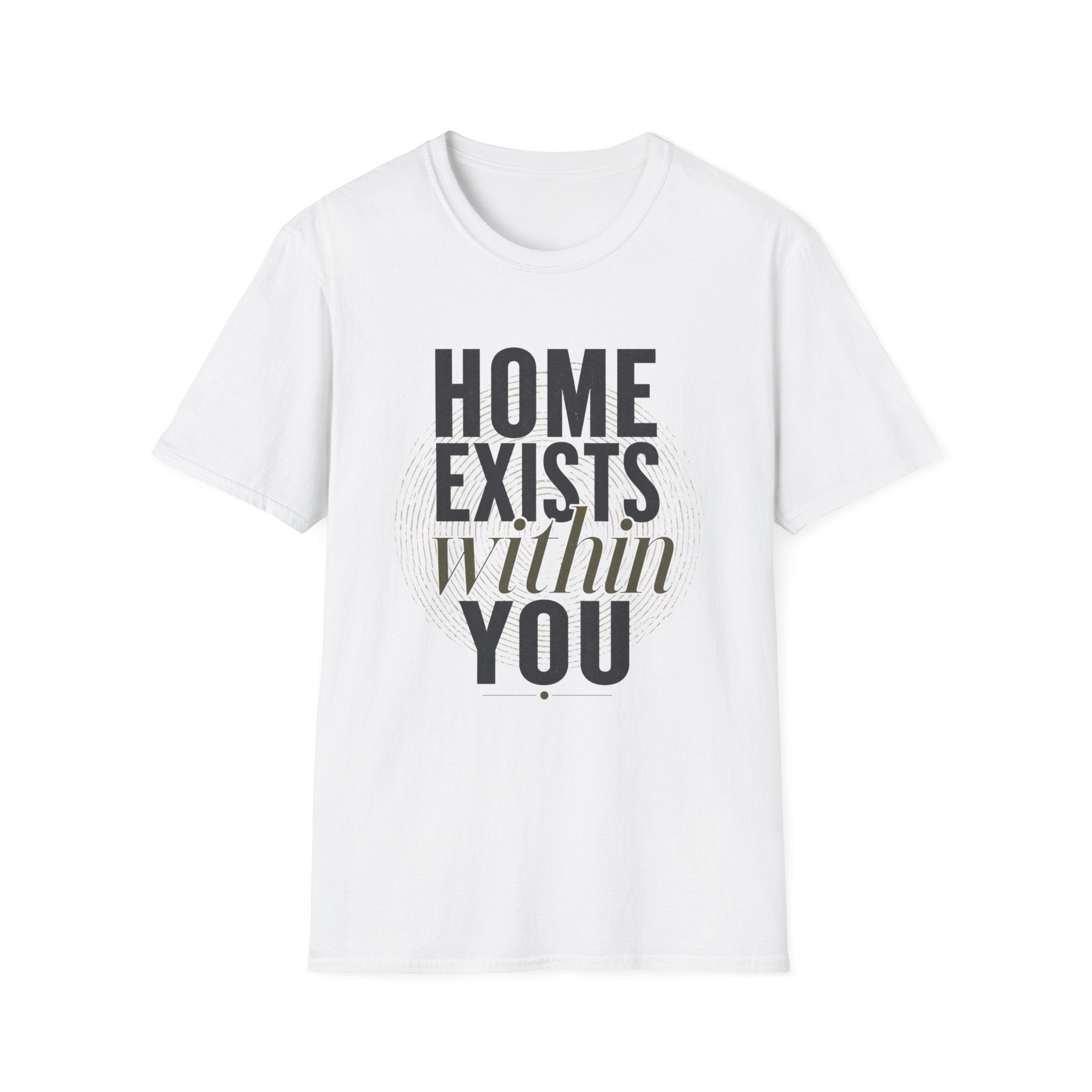 Home exists within you T-Shirt