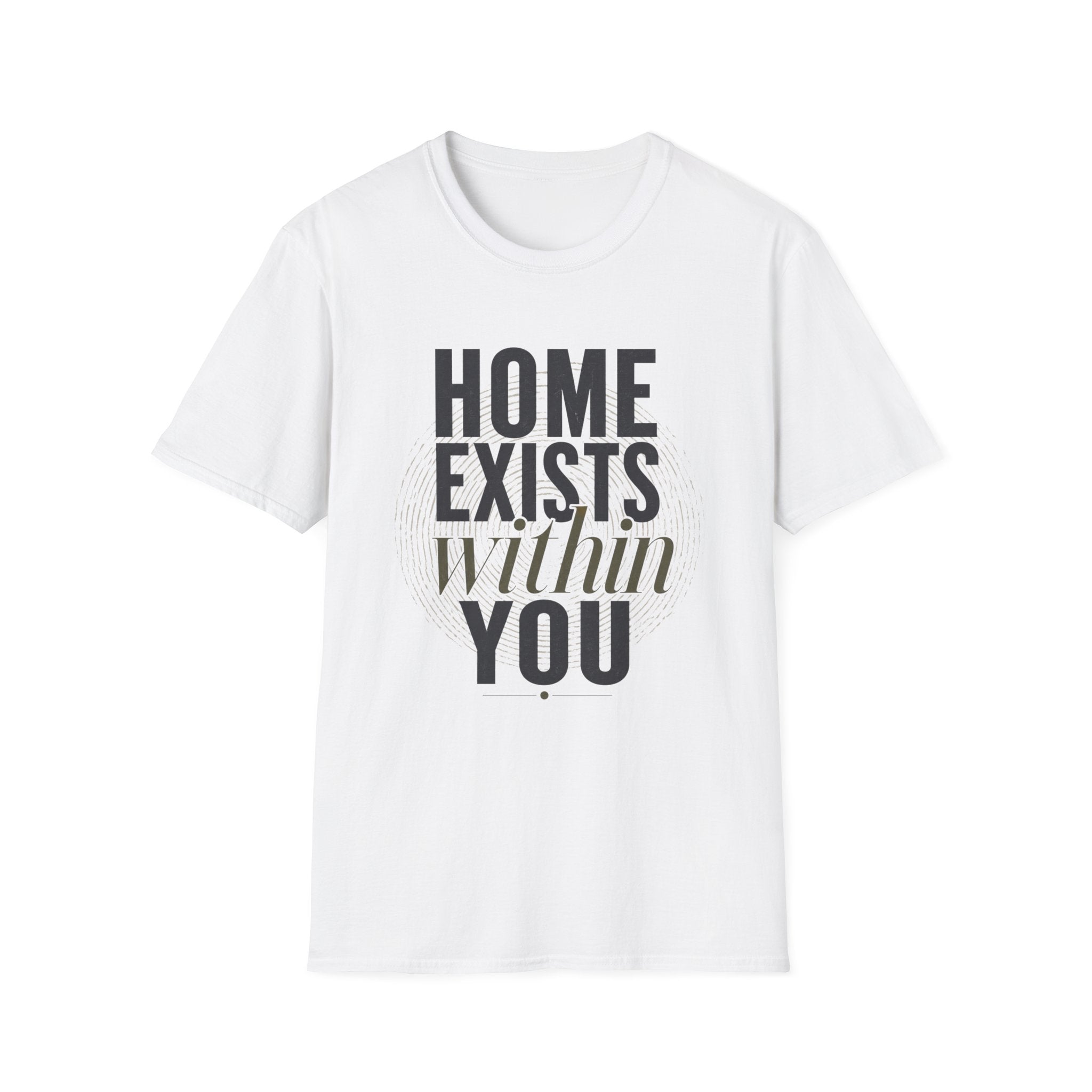 Home exists within you T-Shirt