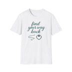 Find Your Way Back T-Shirt