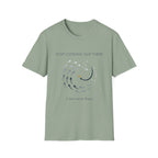 Stop looking out thereT-Shirt