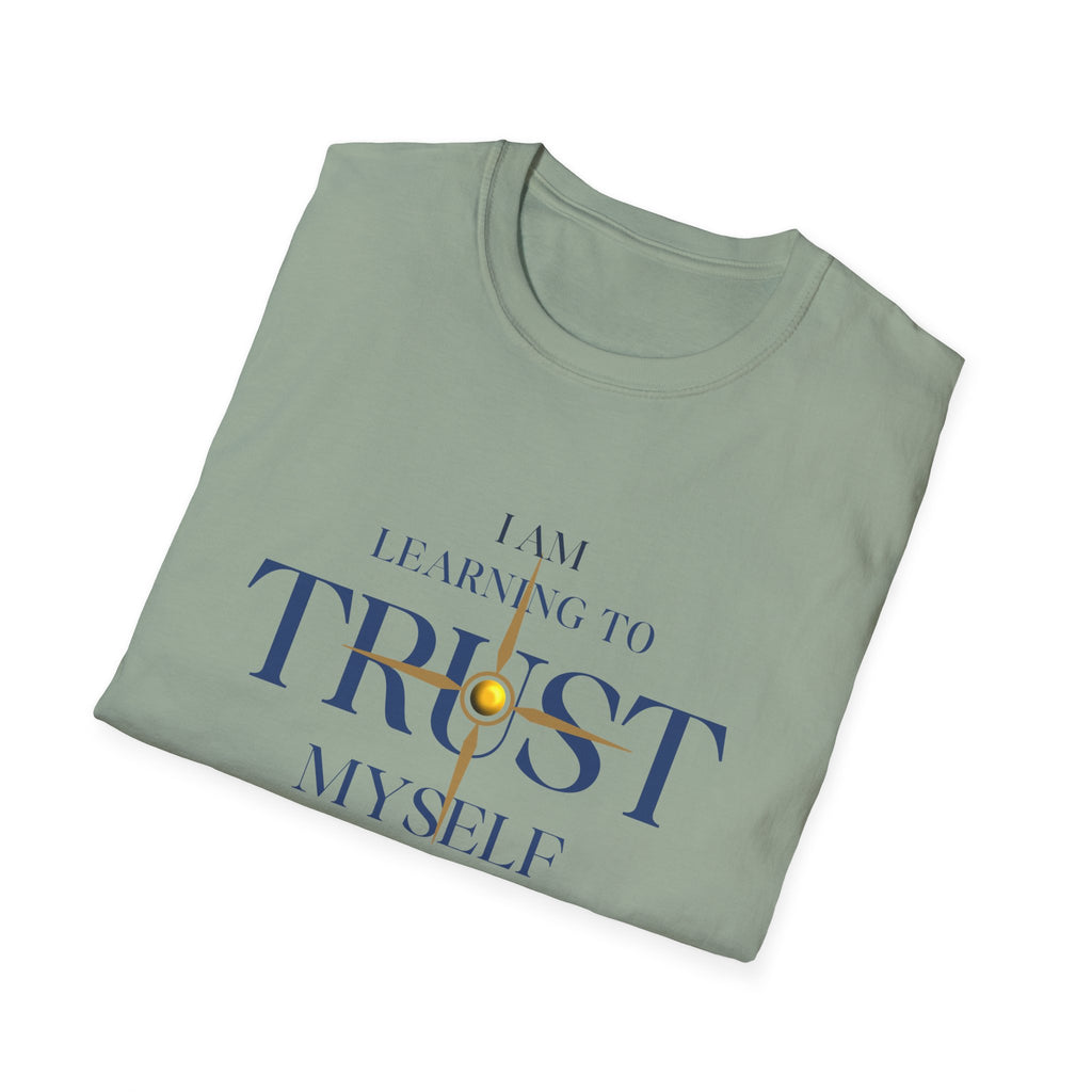Learning to Trust Myself T-Shirt