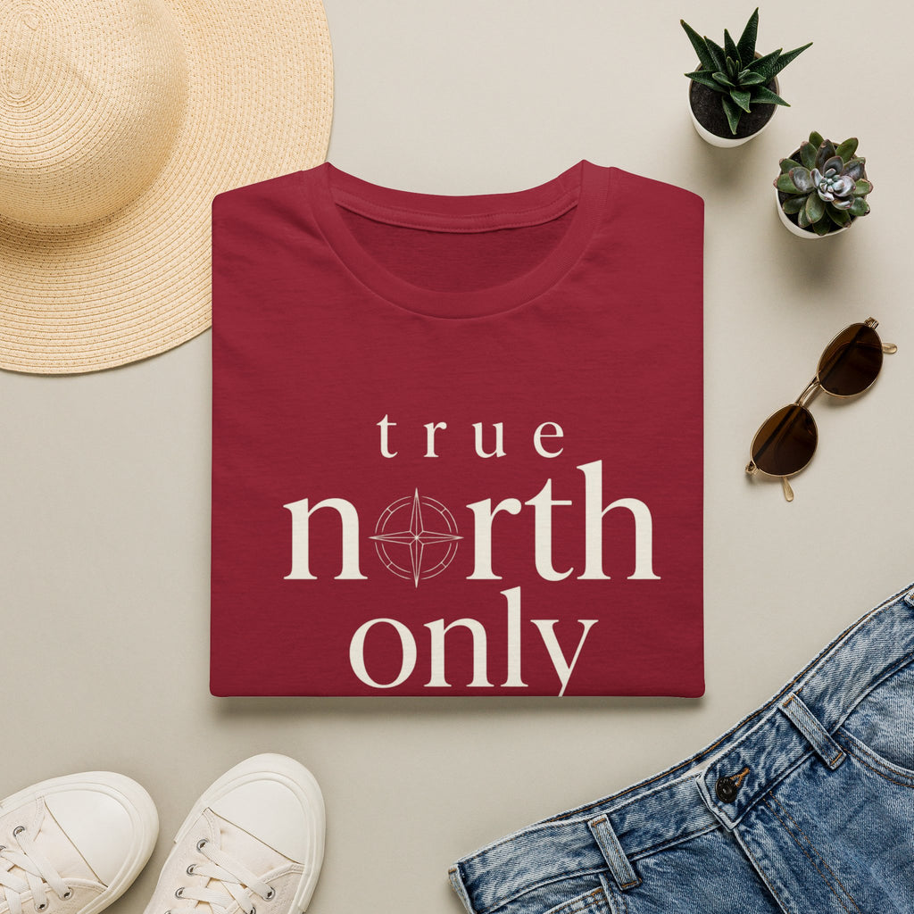 True North Only T-Shirt