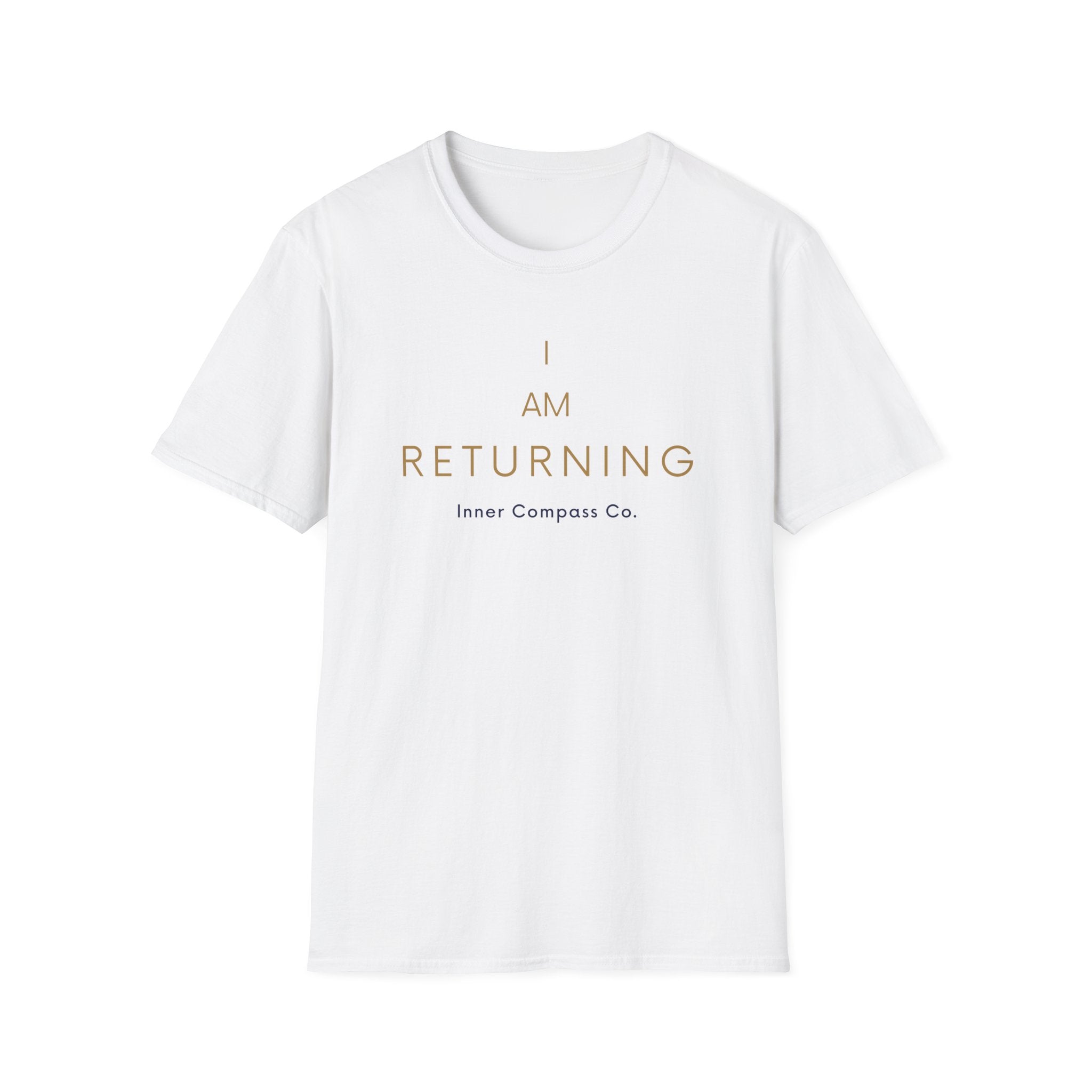 I AM Returning T-Shirt