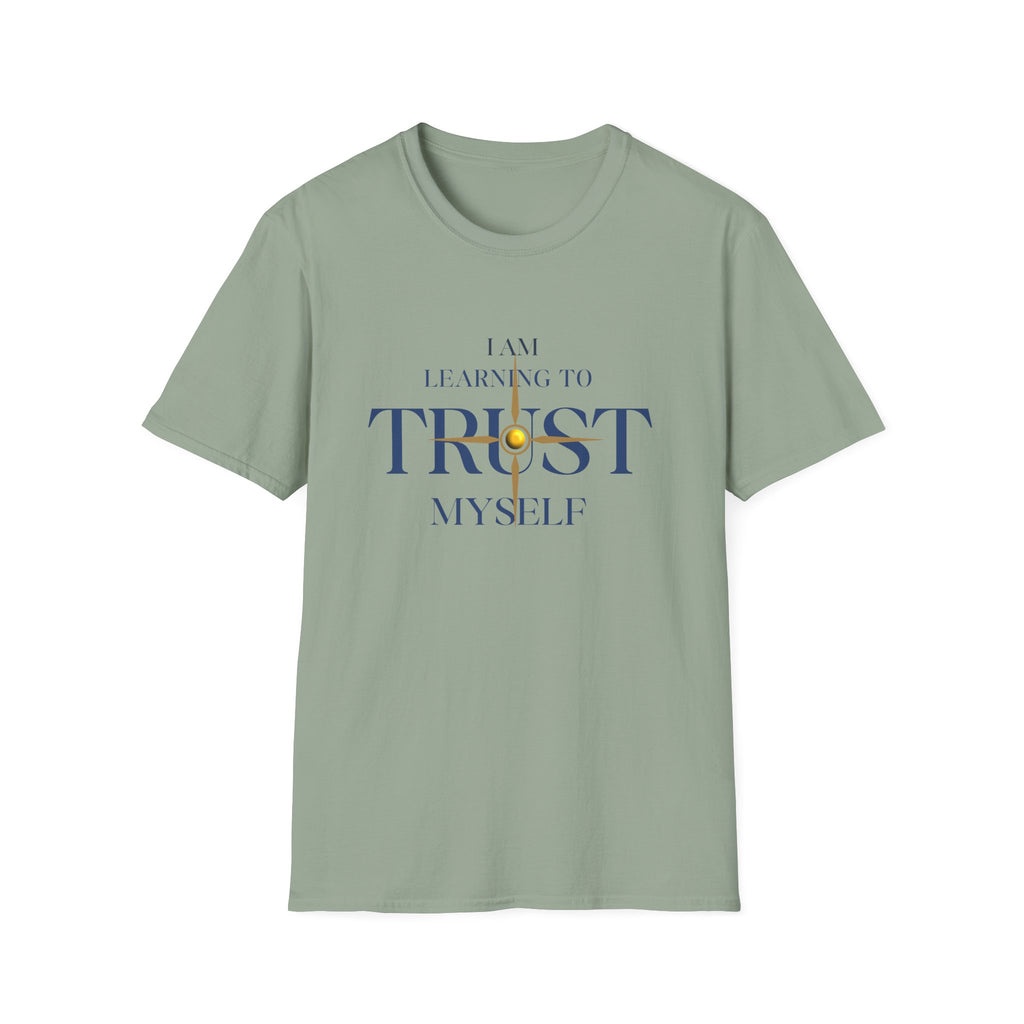 Learning to Trust Myself T-Shirt