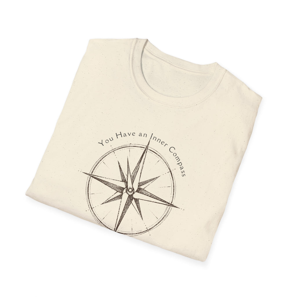 You have an inner compass - use it T-Shirt