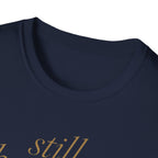 Still Becoming? T-Shirt