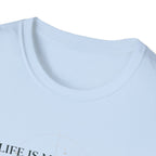 Life is movement T-Shirt