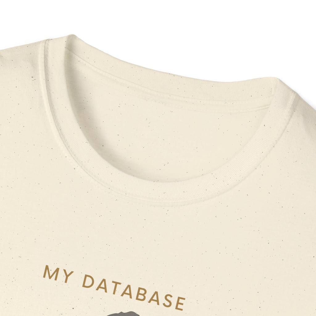 My Database T-Shirt