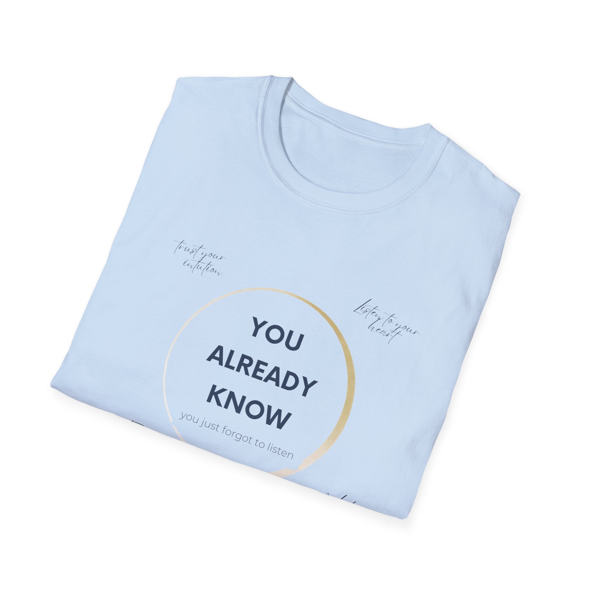 You Forgot to Listen  T-Shirt