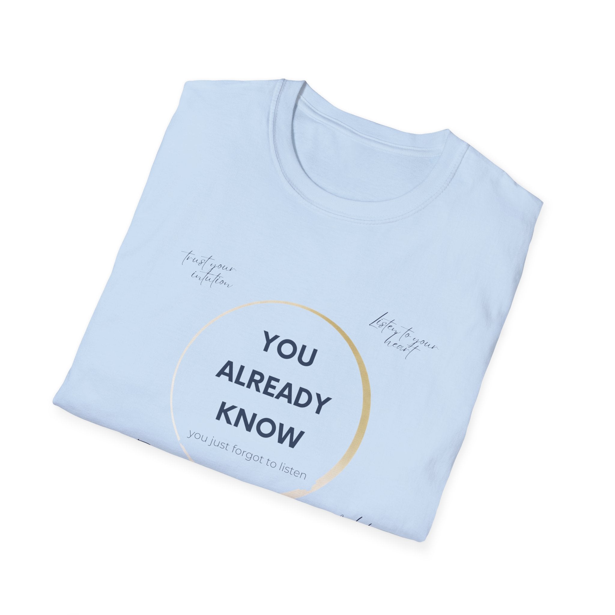 You Forgot to Listen  T-Shirt