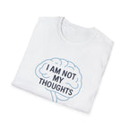 I Am Not My Thoughts T-Shirt