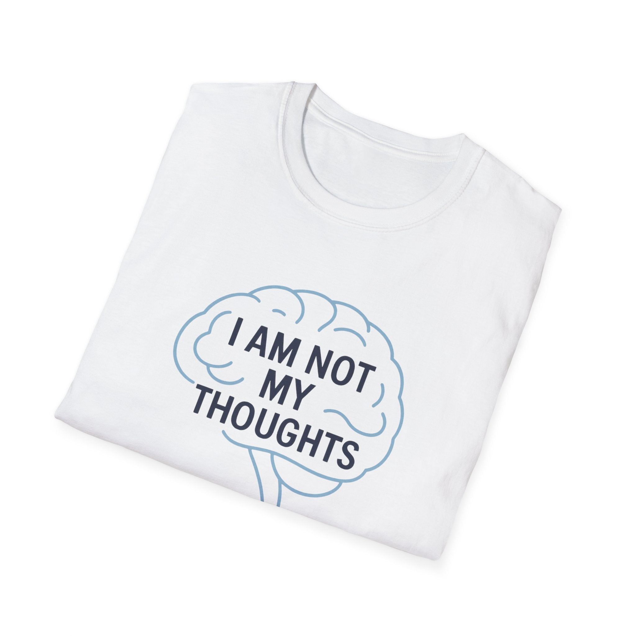 I Am Not My Thoughts T-Shirt