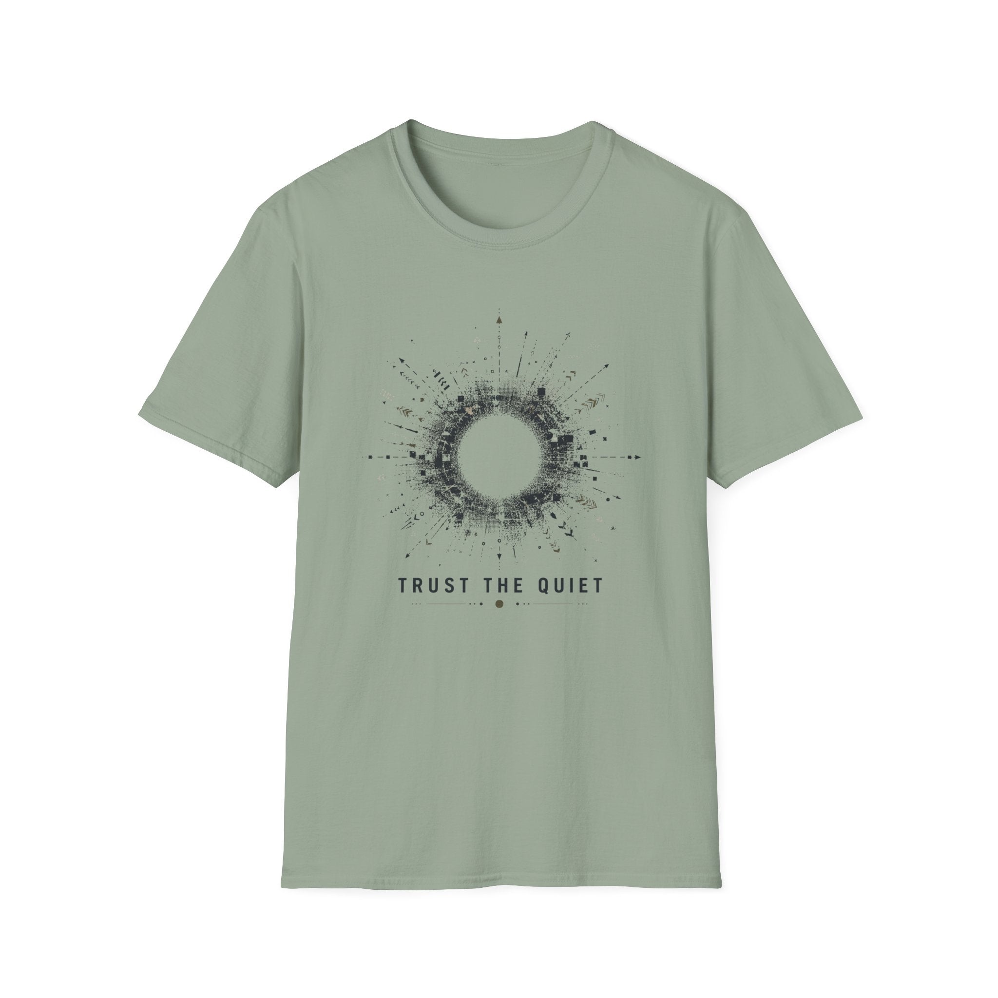 Trust The Quiet T-Shirt