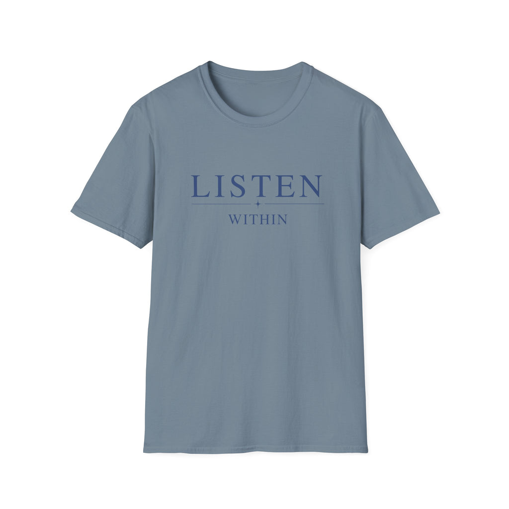 Listen Within T-Shirt