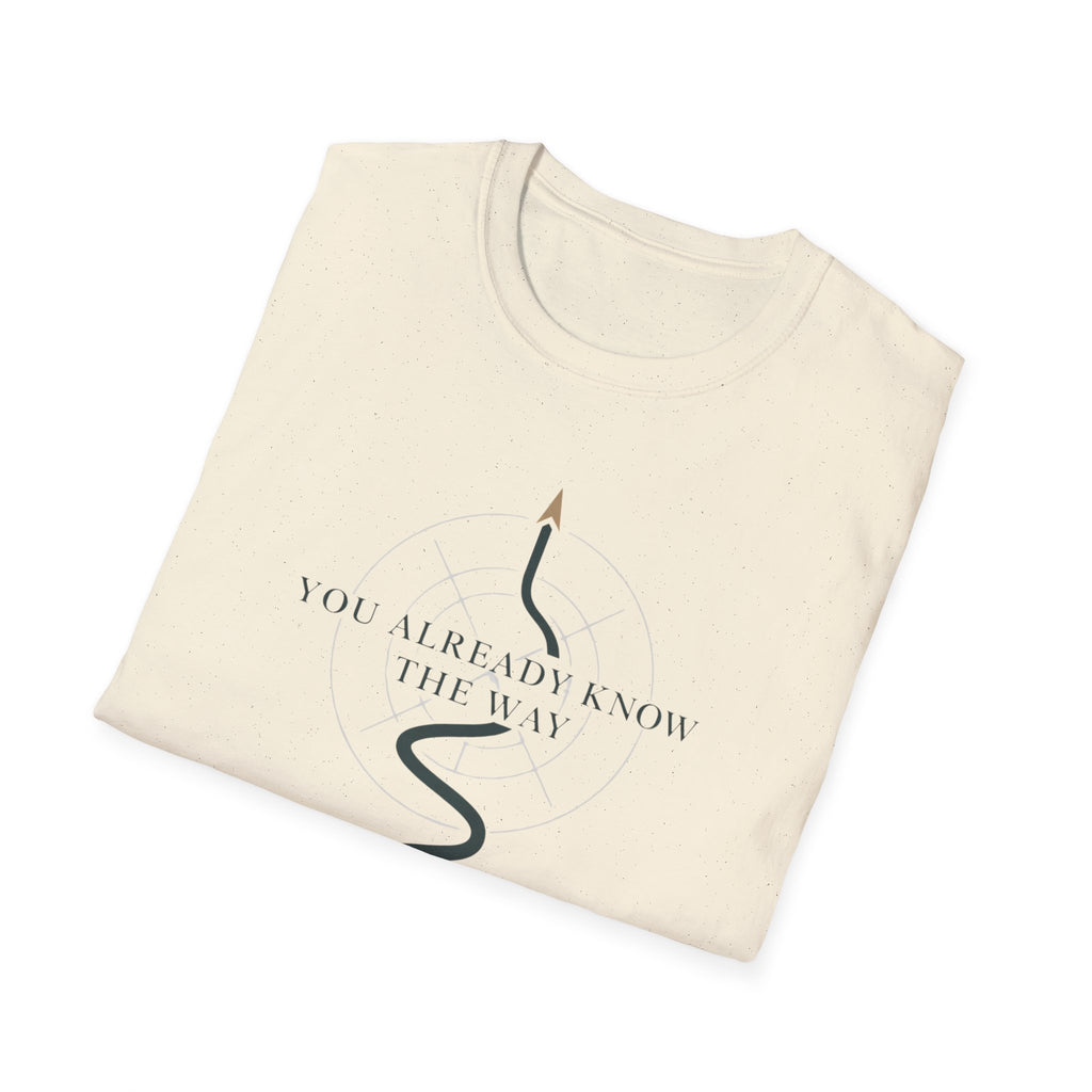 You know the way T-Shirt