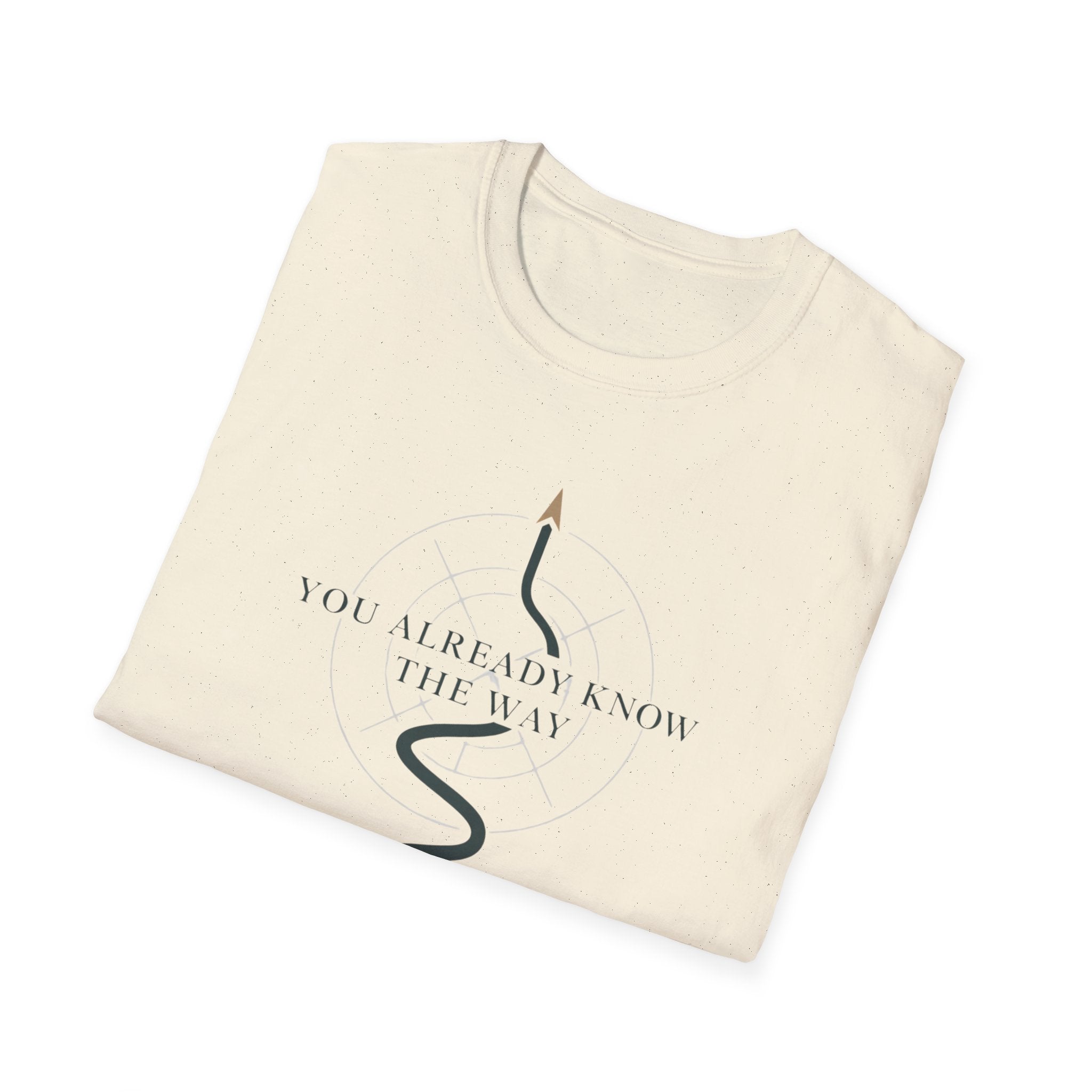 You know the way T-Shirt