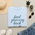 Find Your Way Back T-Shirt