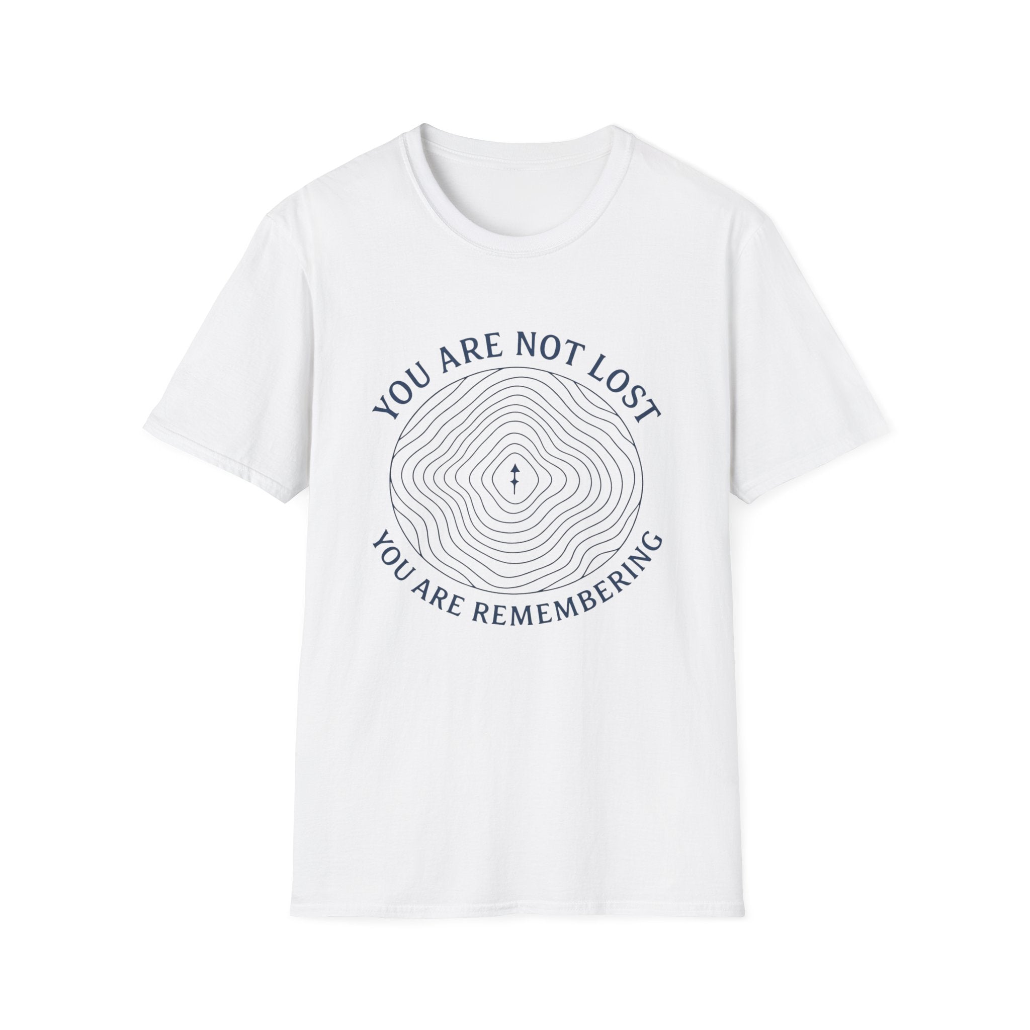 You Are Not Lost T-Shirt