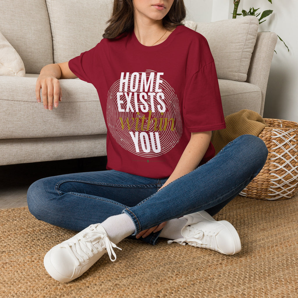 Home exists within you T-Shirt
