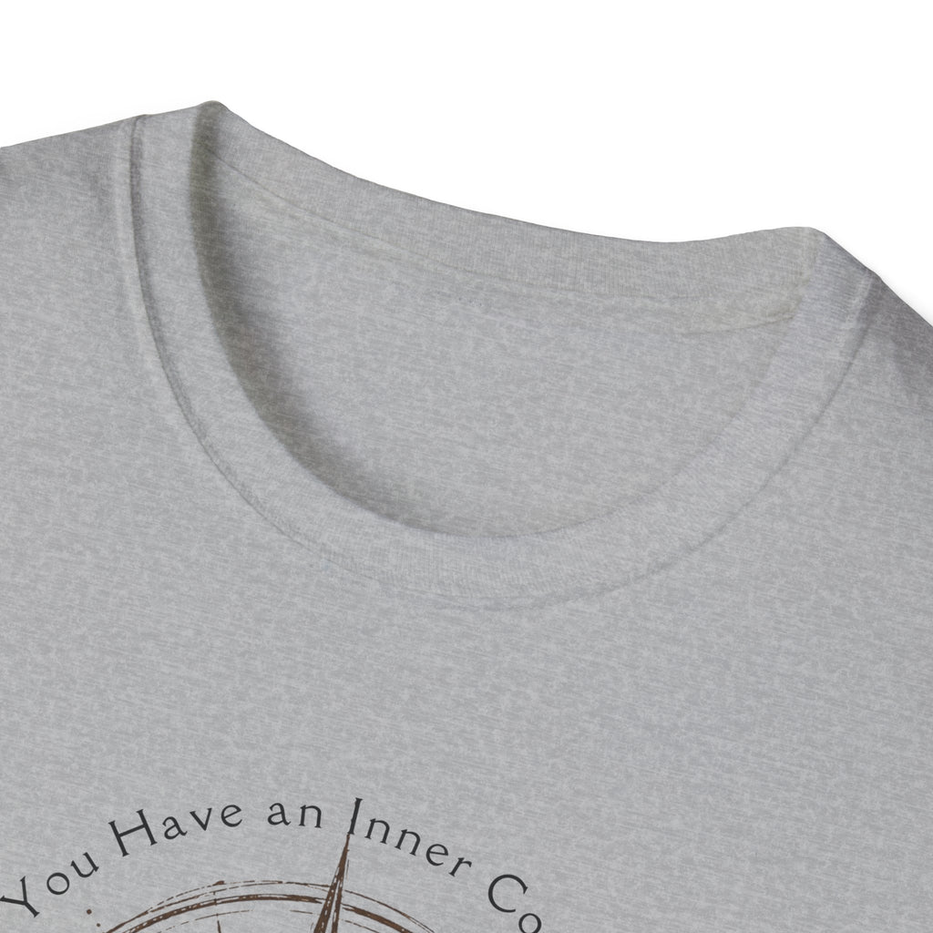 You have an inner compass - use it T-Shirt