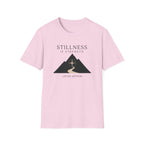 Stillness is Strength T-Shirt