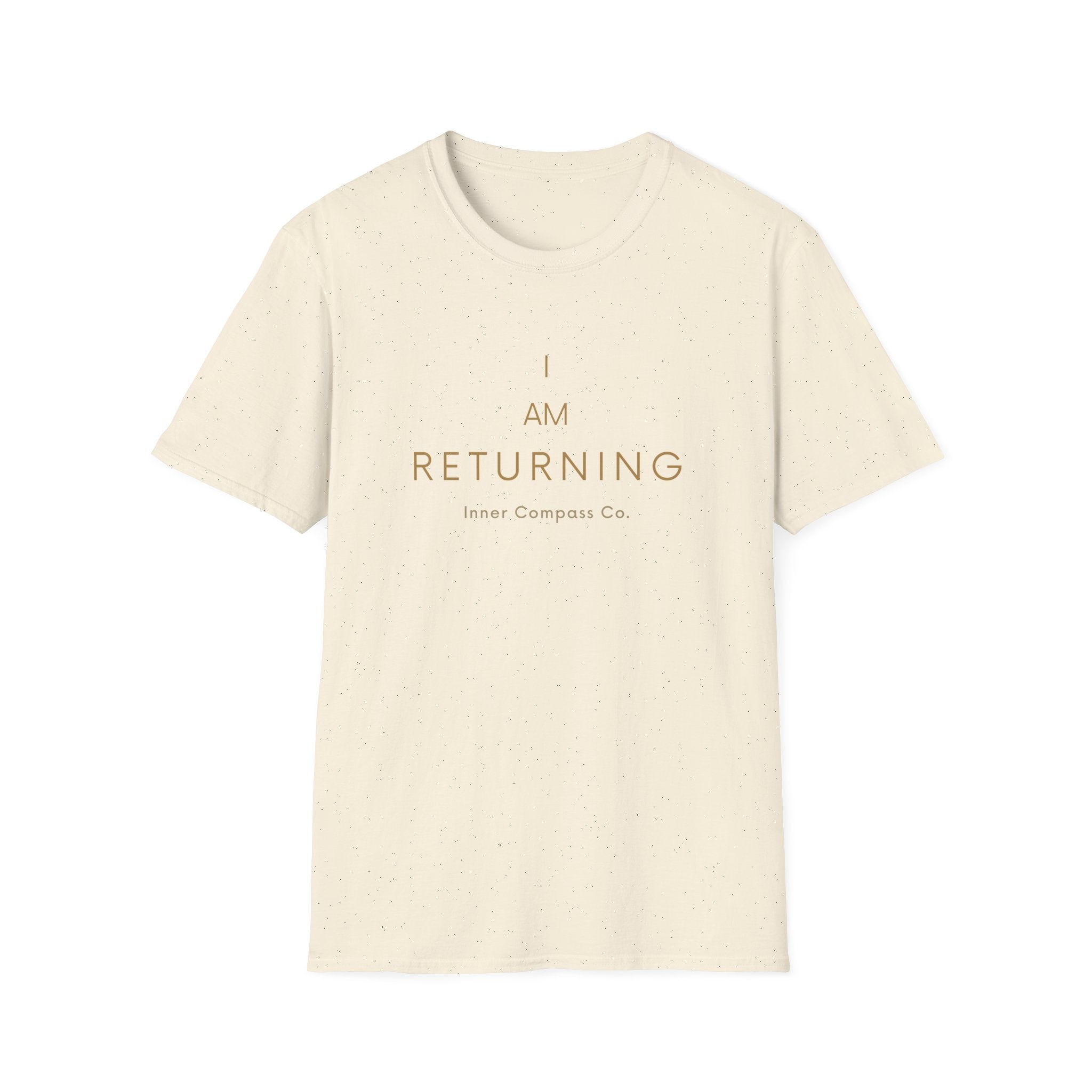 I AM Returning T-Shirt