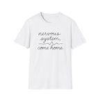 Nervous System Come Home T-Shirt