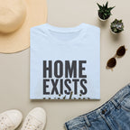 Home exists within you T-Shirt