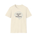 I Am Not My Thoughts T-Shirt