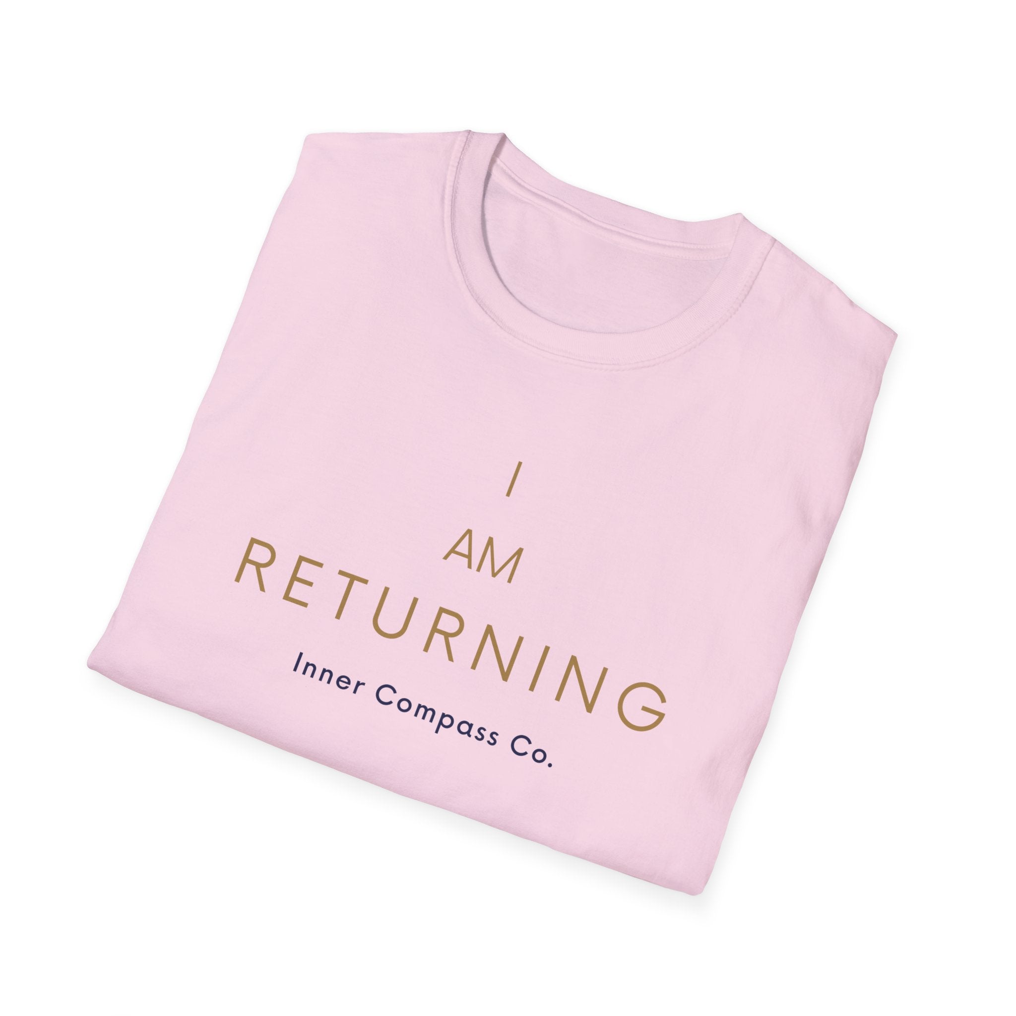 I AM Returning T-Shirt