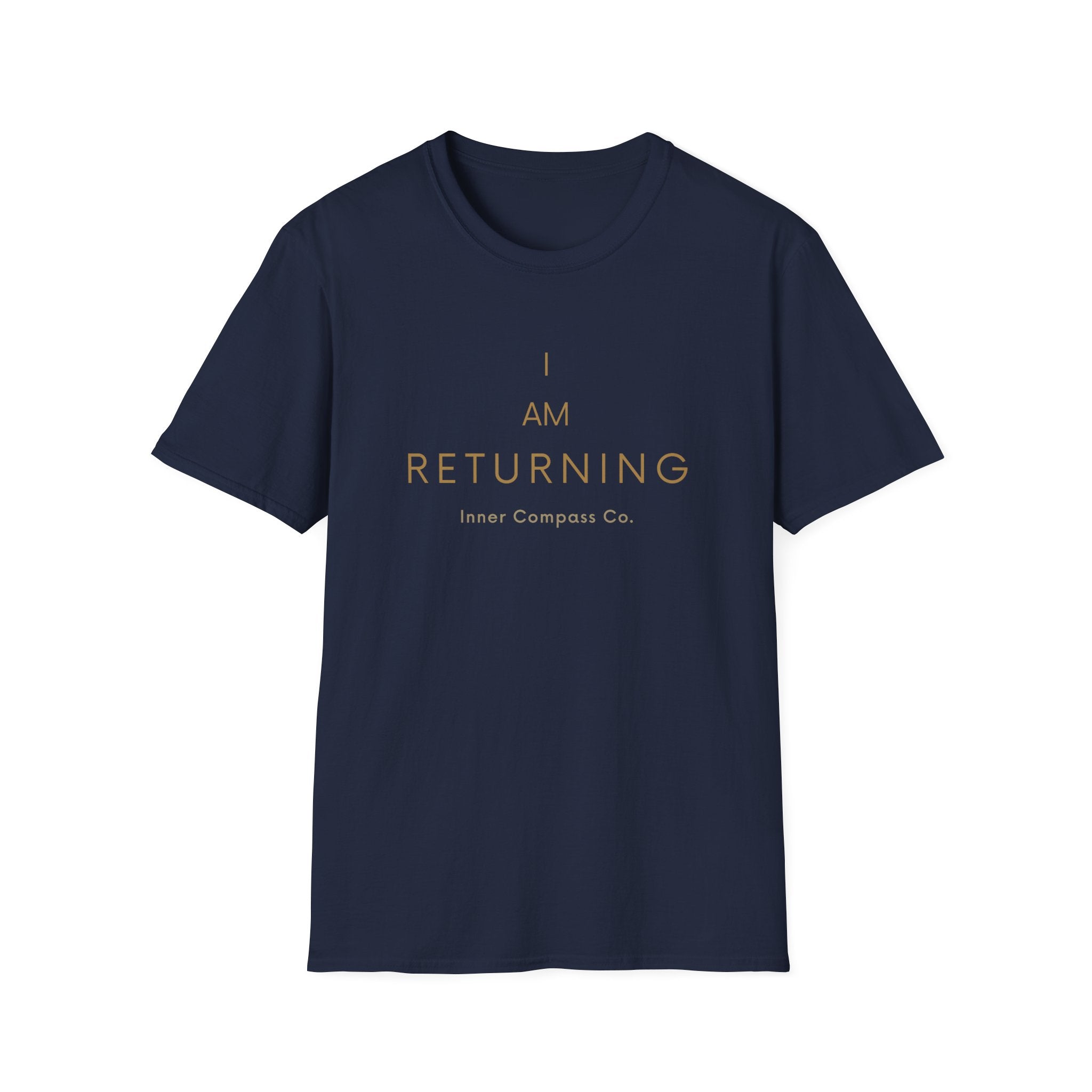 I AM Returning T-Shirt