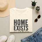 Home exists within you T-Shirt