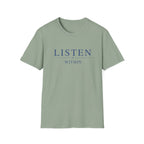 Listen Within T-Shirt