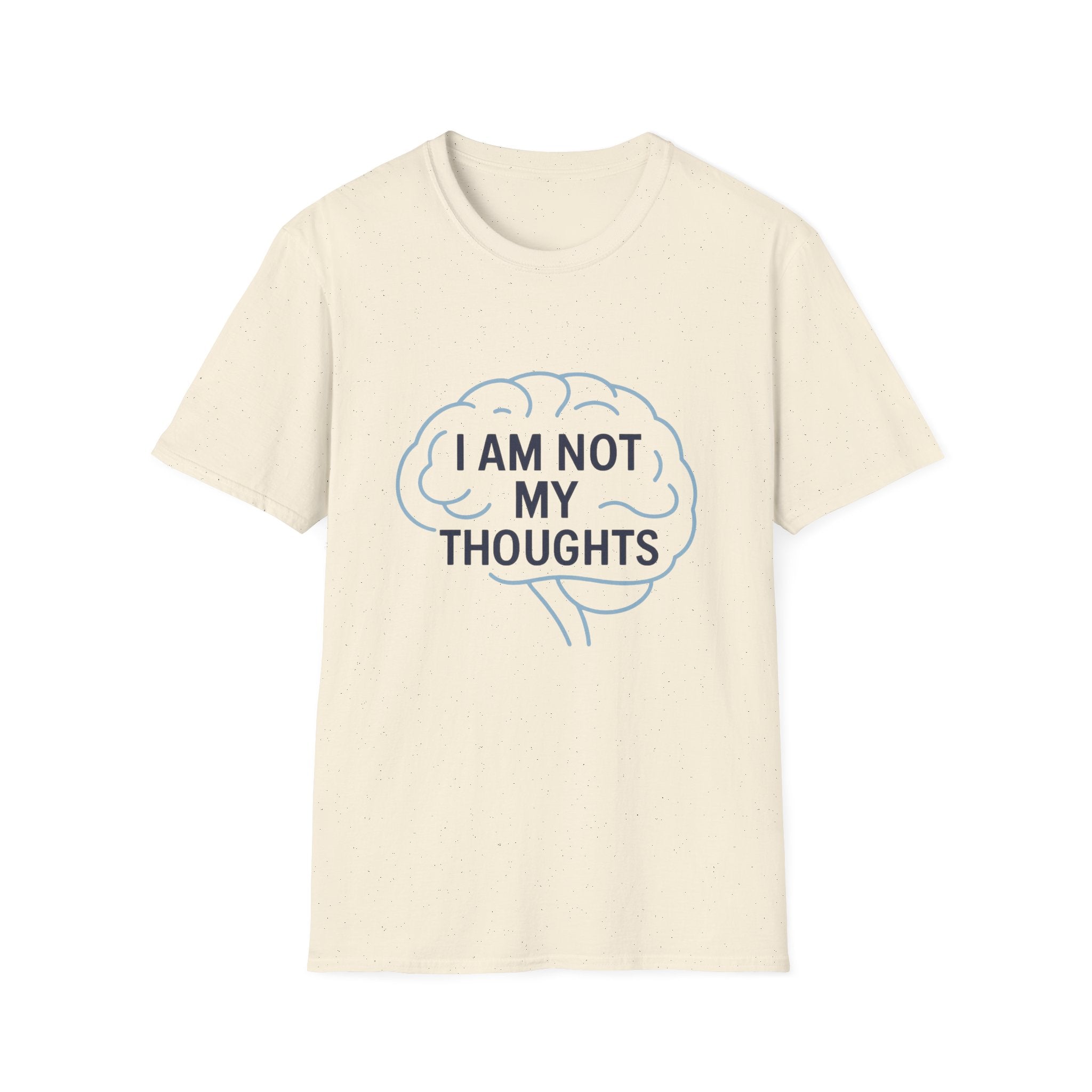 I Am Not My Thoughts T-Shirt