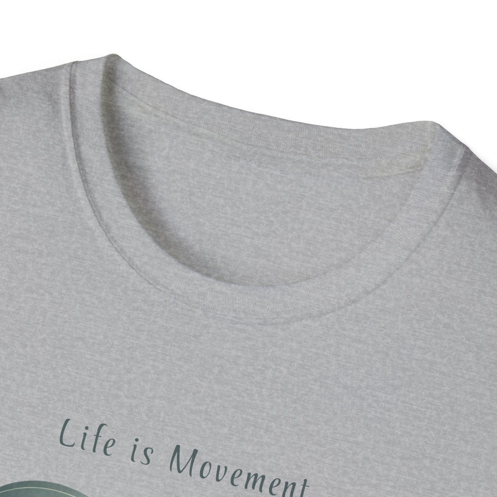 Life is Movement T-Shirt