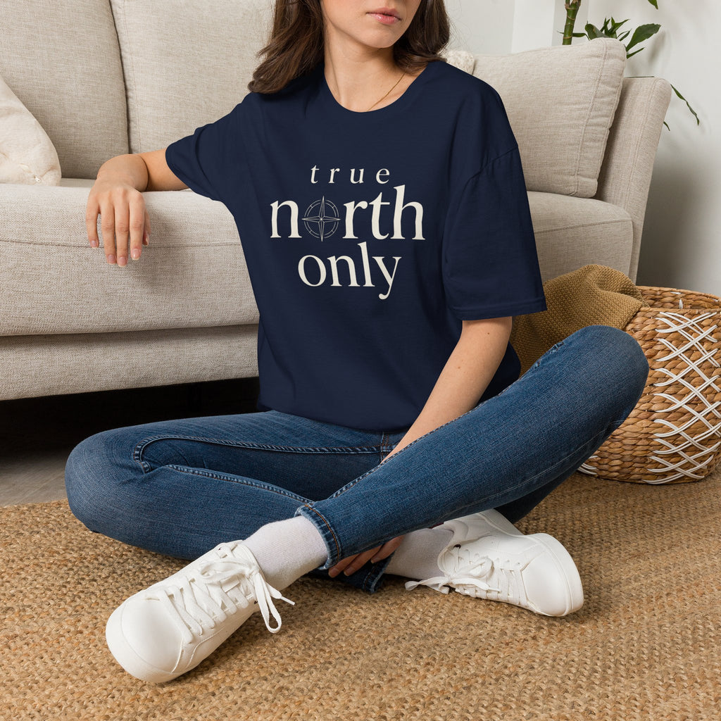 True North Only T-Shirt