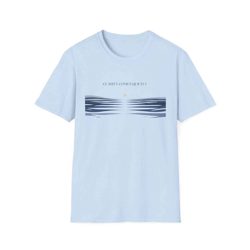 Clarity Comes Quietly T-Shirt