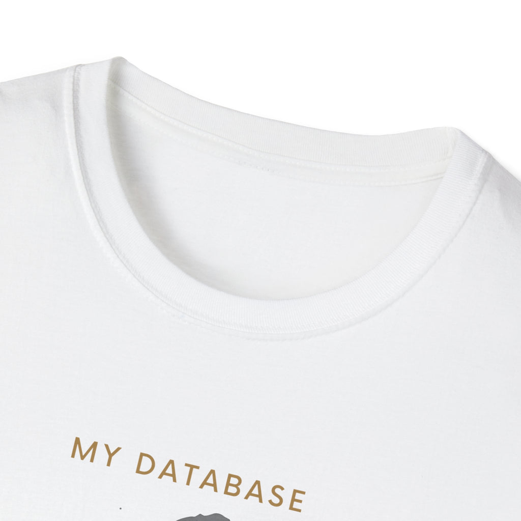 My Database T-Shirt
