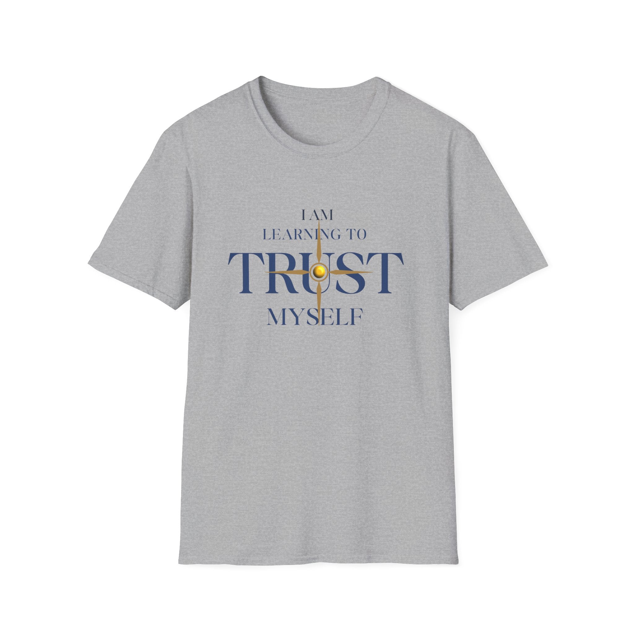Learning to Trust Myself T-Shirt