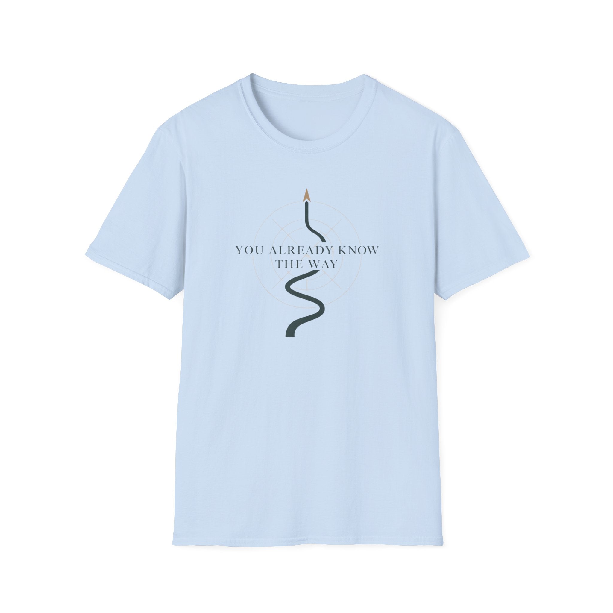 You know the way T-Shirt