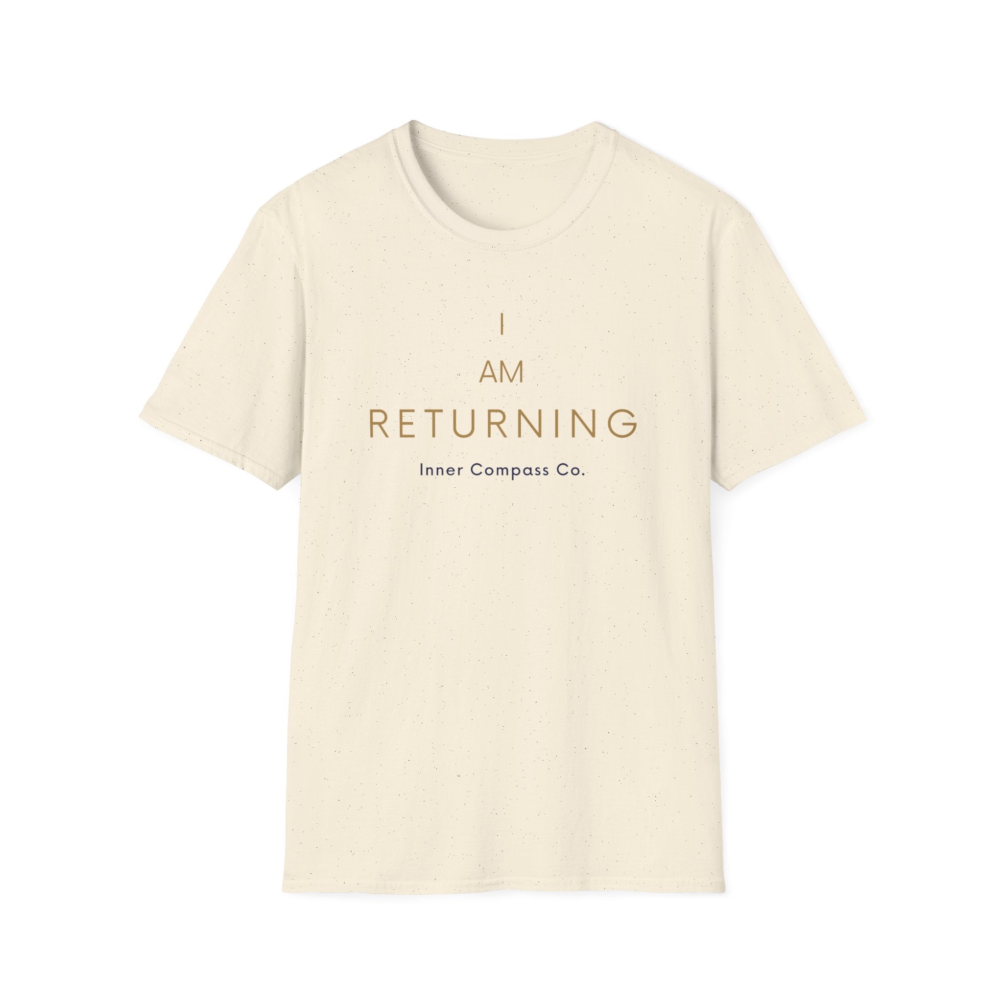 I AM Returning T-Shirt