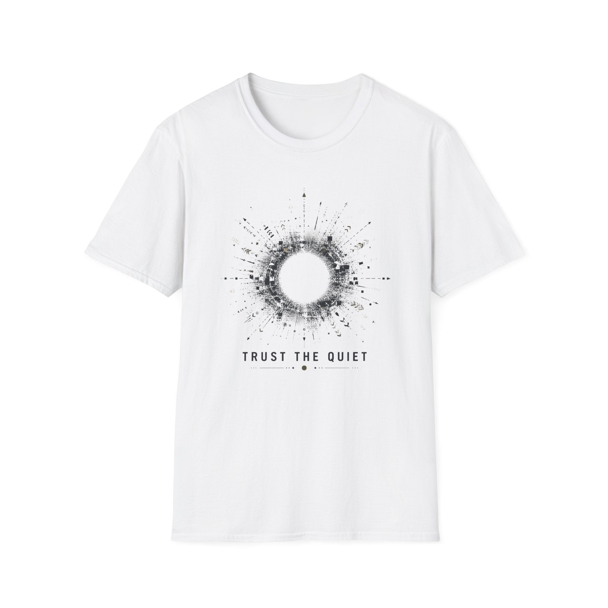 Trust The Quiet T-Shirt