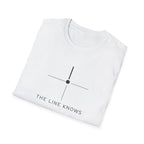 The Line Knows T-Shirt