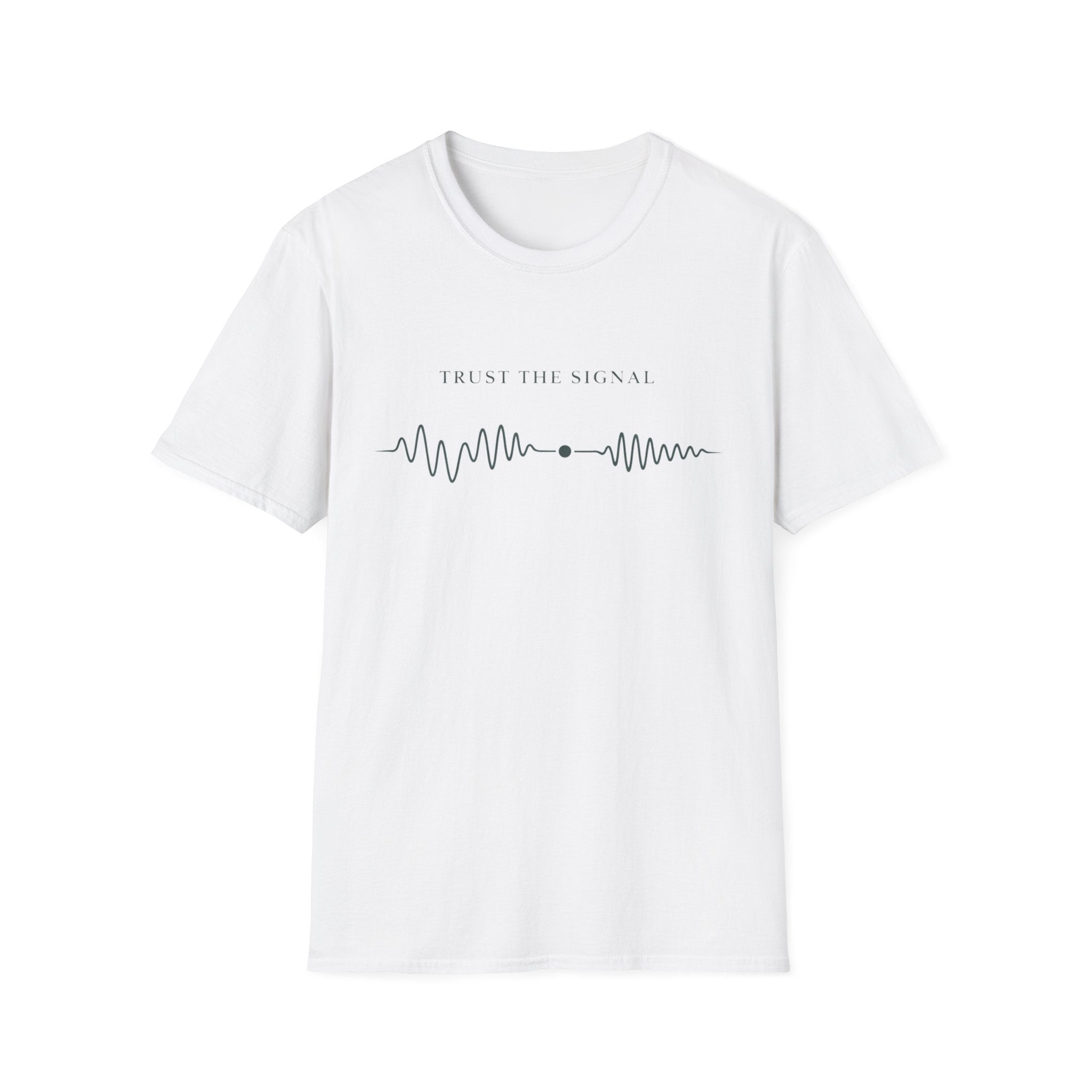 Trust The Signal T-Shirt