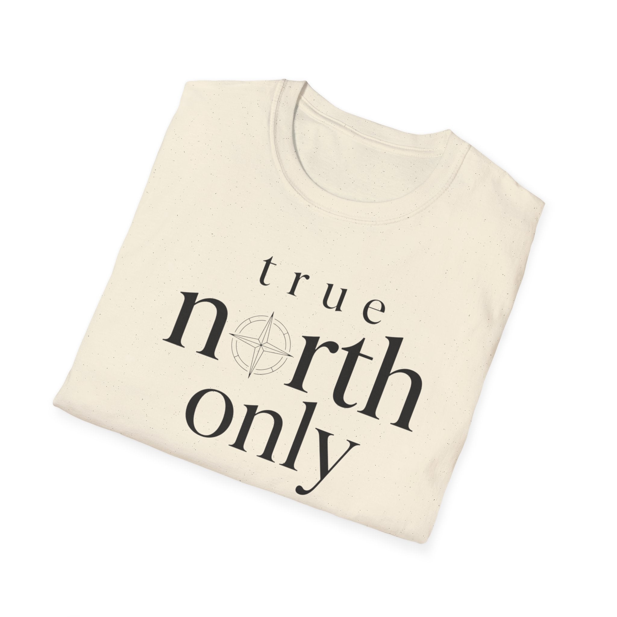 True North Only T-Shirt
