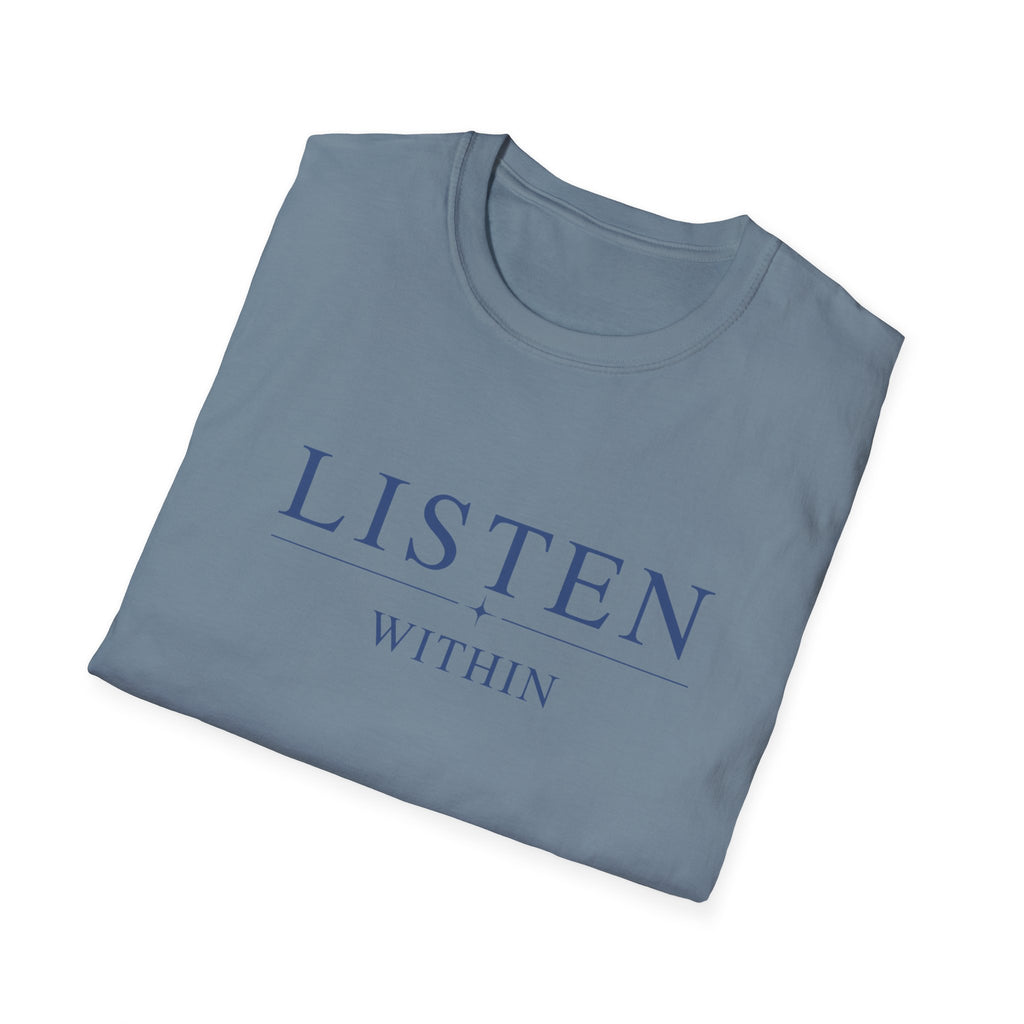 Listen Within T-Shirt