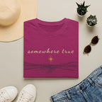 Somewhere True T-Shirt