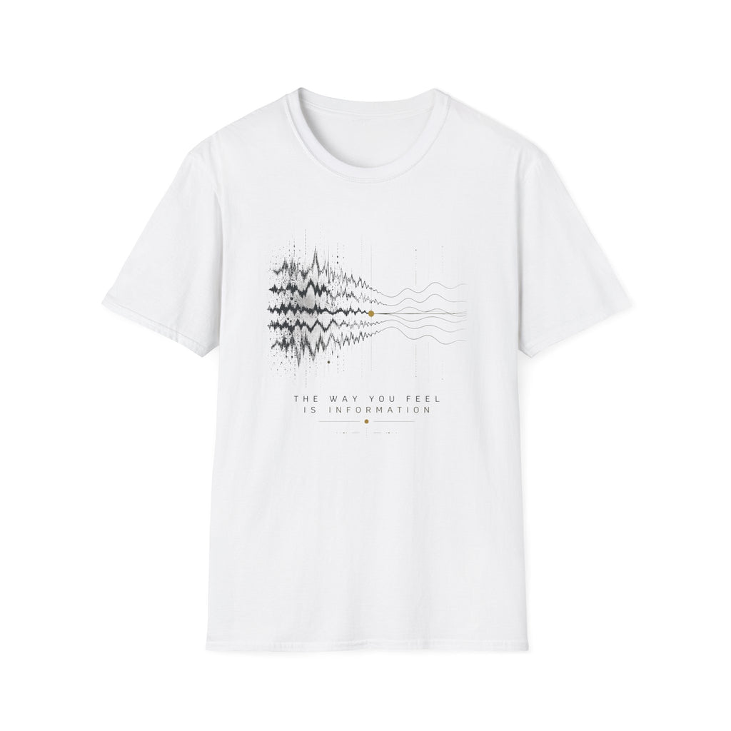 The Way You Feel T-Shirt