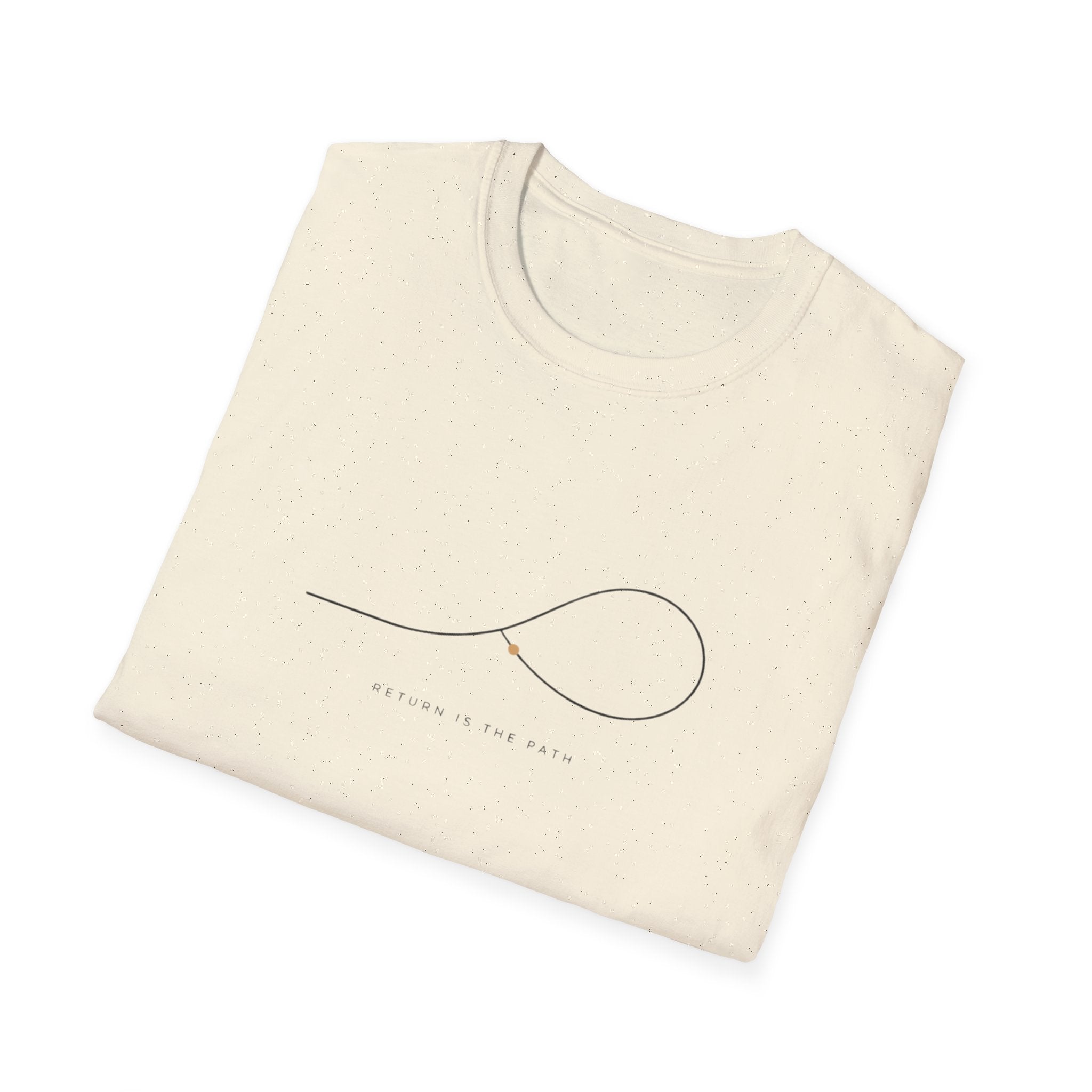 Return is the path T-Shirt
