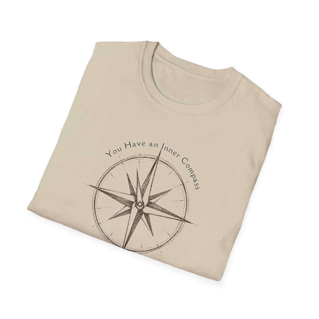 You have an inner compass - use it T-Shirt